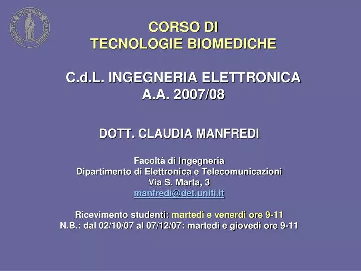 corso di tecnologie biomediche c d l ingegneria elettronica a a 2007 08