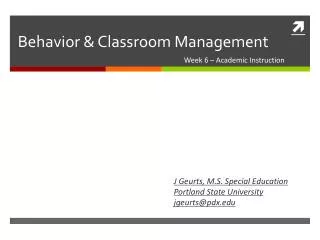 Behavior &amp; Classroom Management