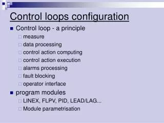 Control loops configuration