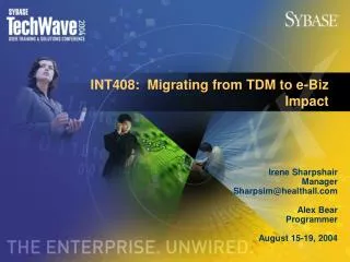 INT408: Migrating from TDM to e-Biz Impact
