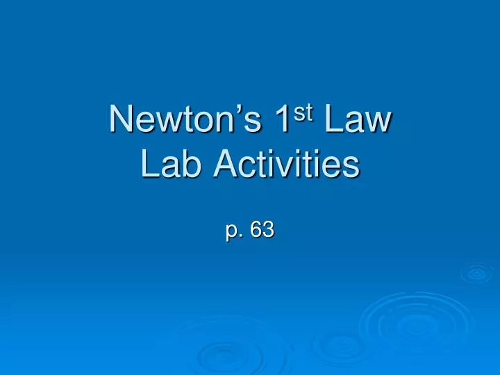 newton s 1 st law lab activities