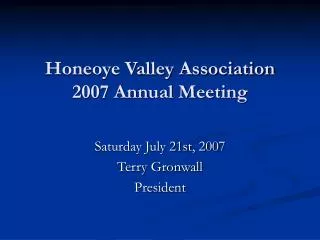 Honeoye Valley Association 2007 Annual Meeting