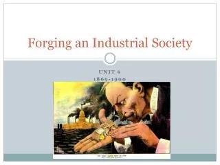 Forging an Industrial Society