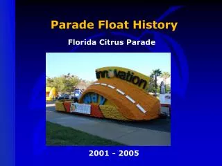 Parade Float History