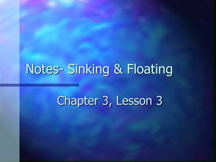 notes sinking floating