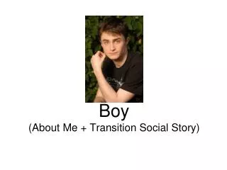 Boy (About Me + Transition Social Story)