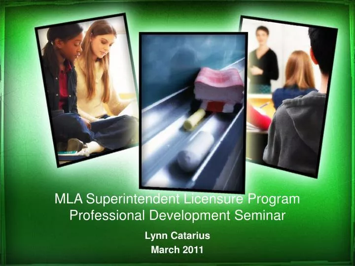mla superintendent licensure program professional development seminar