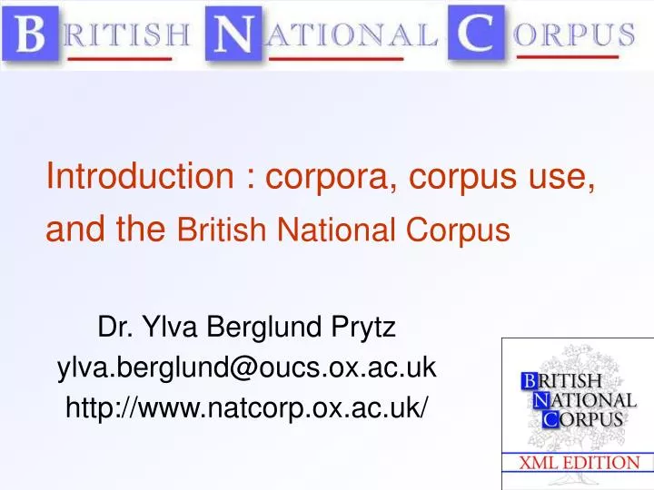 introduction corpora corpus use and the british national corpus