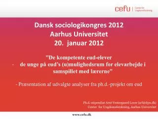 dansk sociologikongres 2012 aarhus universitet 20 januar 2012