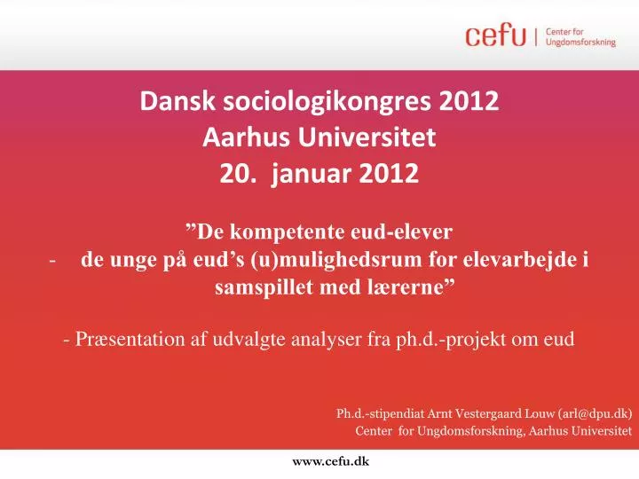 dansk sociologikongres 2012 aarhus universitet 20 januar 2012