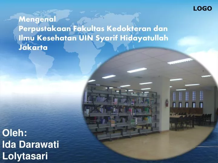 mengenal perpustakaan fakultas kedokteran dan ilmu kesehatan uin syarif hidayatullah jakarta