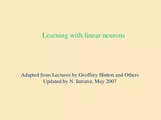 Learning with linear neurons