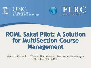 ROML Sakai Pilot: A Solution for MultiSection Course Management