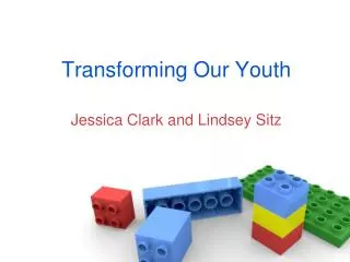 Transforming Our Youth
