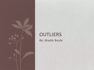 Outliers