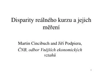 disparity re ln ho kurzu a jejich m en