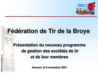 f d ration de tir de la broye