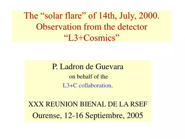 the solar flare of 14th july 2000 observation from the detector l3 cosmics