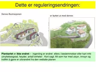 dette er reguleringsendringen