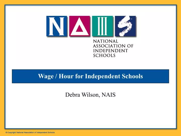wage hour for independent schools