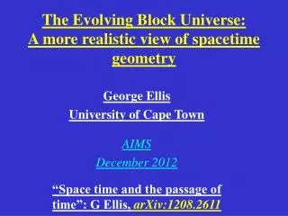 The Evolving Block Universe: A more realistic view of spacetime geometry