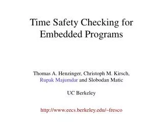 Time Safety Checking for Embedded Programs