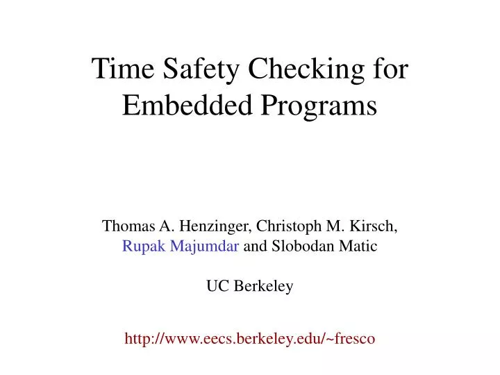 time safety checking for embedded programs