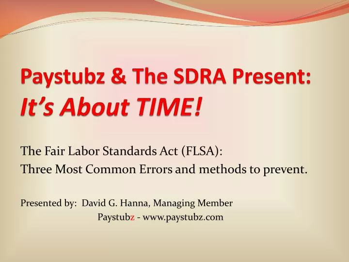 paystubz the sdra present it s about time