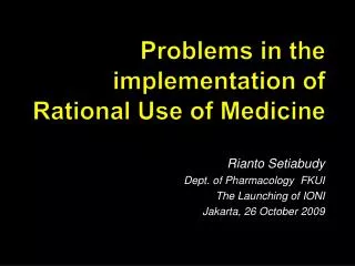 Problems in the implementation of Rational Use of Medicine