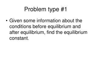 Problem type #1