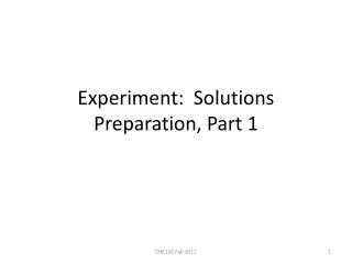 Experiment: Solutions Preparation, Part 1