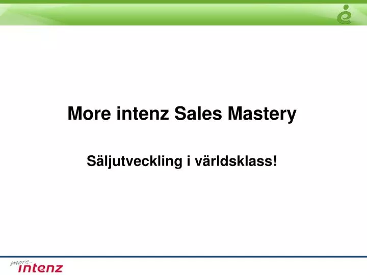more intenz sales mastery s ljutveckling i v rldsklass