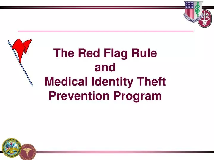 the red flag rule and medical identity theft prevention program