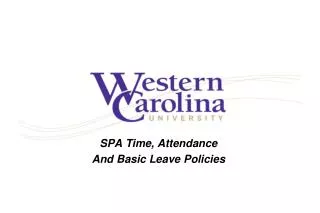 SPA Time, Attendance And Basic Leave Policies