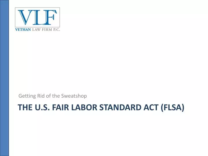 the u s fair labor standard act flsa