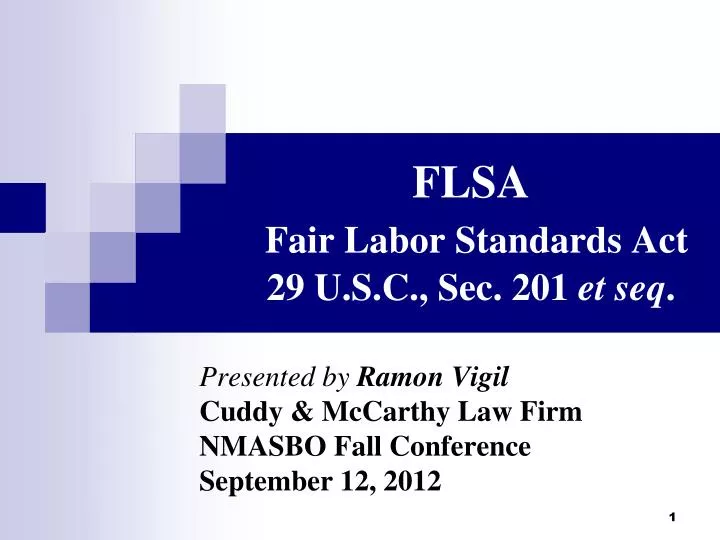 flsa fair labor standards act 29 u s c sec 201 et seq