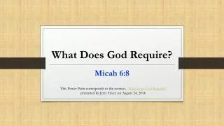 What Does God Require?
