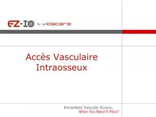 acc s vasculaire intraosseux
