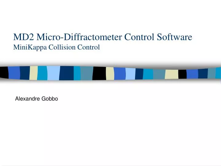md2 micro diffractometer control software minikappa collision control