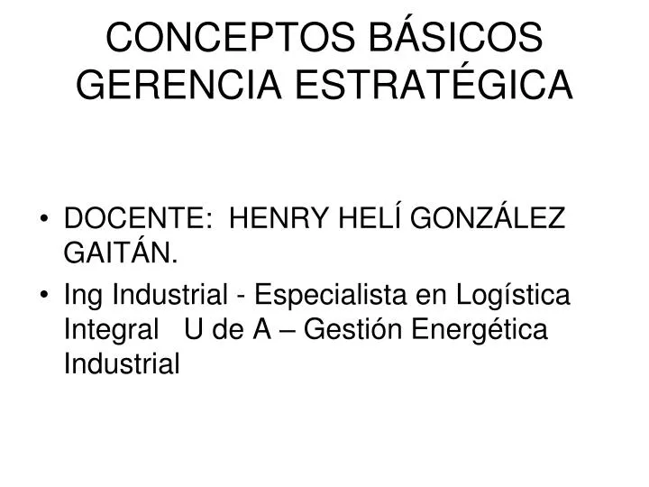 conceptos b sicos gerencia estrat gica