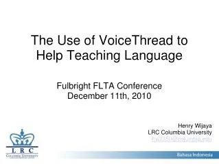 The Use of VoiceThread to Help Teaching Language