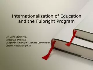 Internationalization of Education and the Fulbright Program