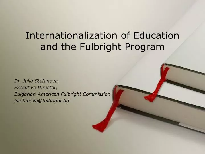 internationalization of education and the fulbright program