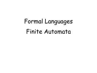 Formal Languages Finite Automata