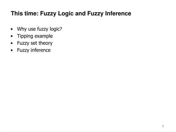 this time fuzzy logic and fuzzy inference