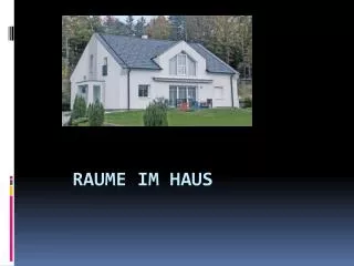 raume im haus