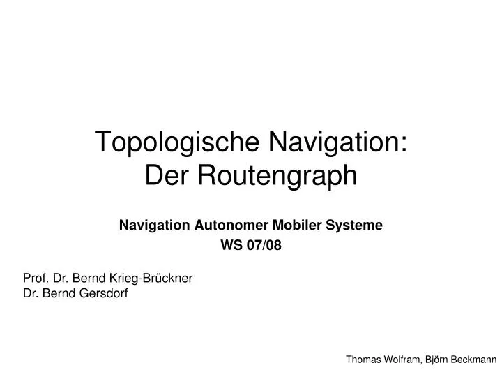 topologische navigation der routengraph