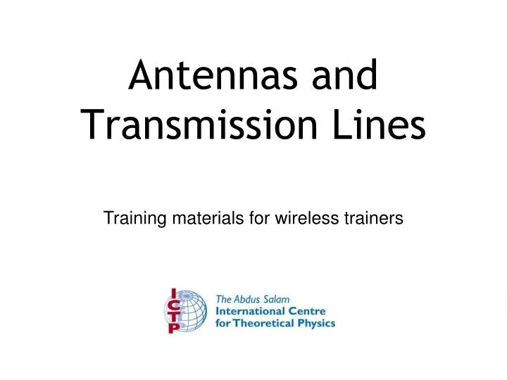 antennas and transmission lines