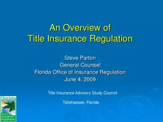 An Overview of Title Insurance Regulation