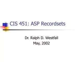 CIS 451: ASP Recordsets